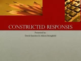 Constructed Responses