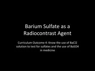 Barium Sulfate as a Radiocontrast Agent