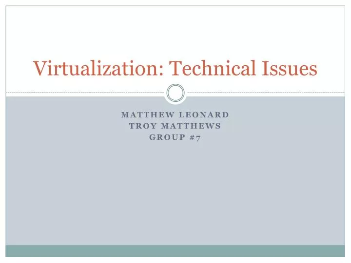 virtualization technical issues