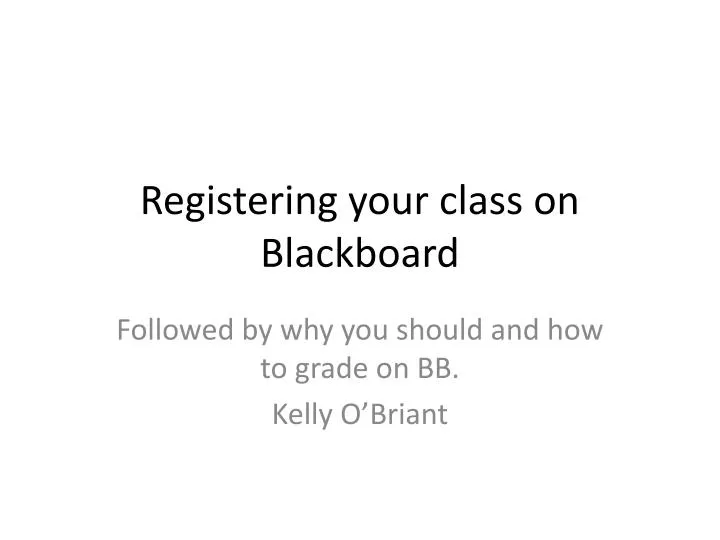 registering your class on blackboard