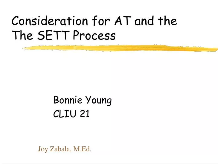 consideration for at and the the sett process