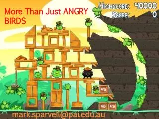 More Than Just ANGRY BIRDS