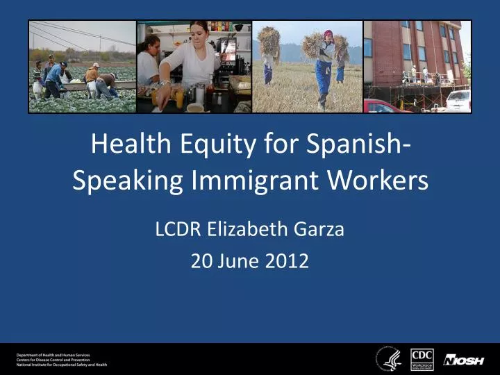 health equity for spanish speaking immigrant workers