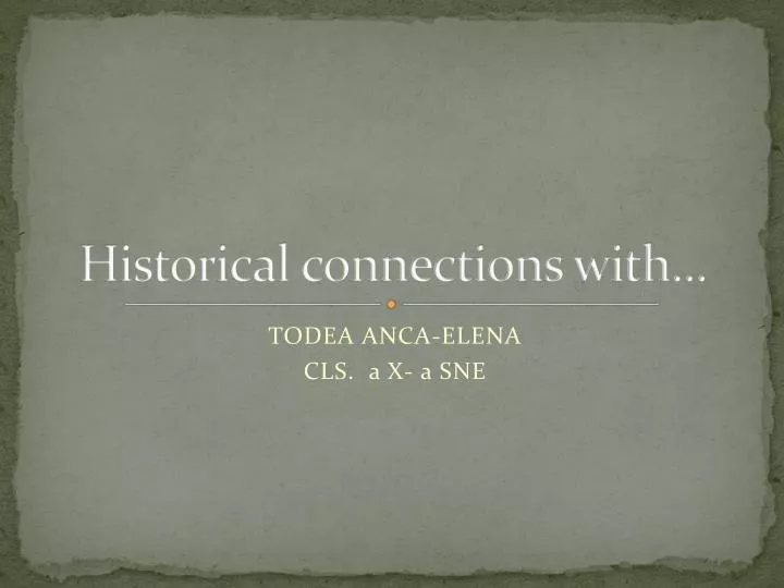 historical connections with