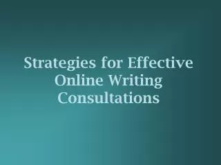 Strategies for Effective Online Writing Consultations