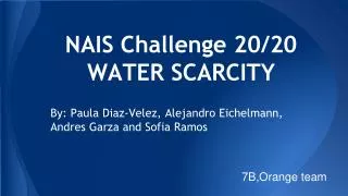NAIS Challenge 20/20 WATER SCARCITY