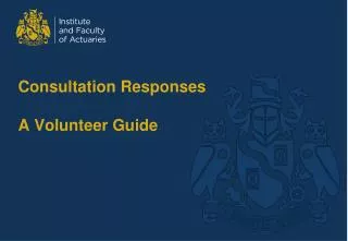 Consultation Responses A Volunteer Guide