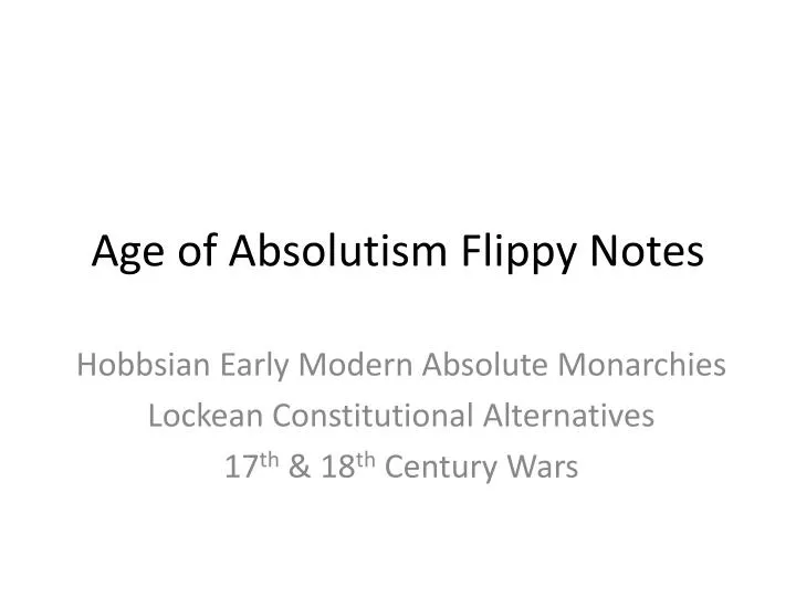 age of absolutism flippy notes
