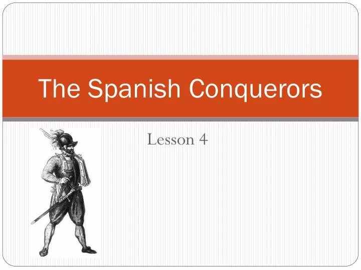 the spanish conquerors
