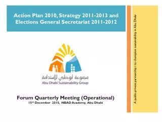 Action Plan 2010, Strategy 2011-2013 and Elections General Secretariat 2011-2012