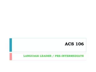 ACS 106