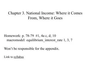 Chapter 3. National Income: Where it Comes From, Where it Goes