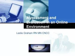 Assessment and Evaluation in an Online Environment