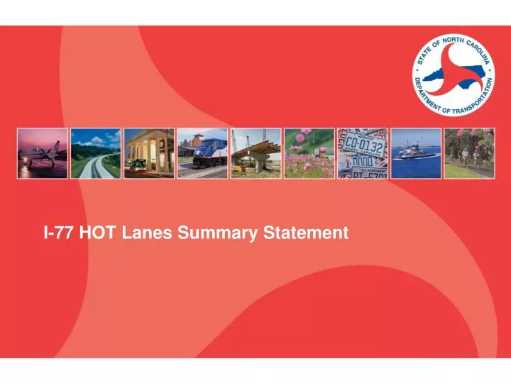 i 77 hot lanes summary statement