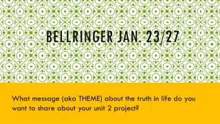 Bellringer Jan. 23/27