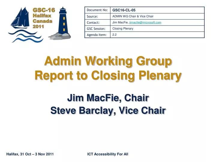 admin working group report to closing plenary