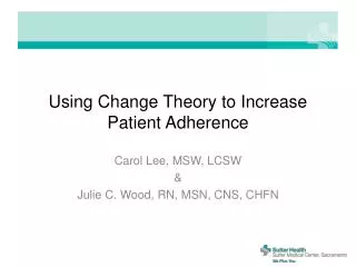 Using Change Theory to Increase Patient Adherence