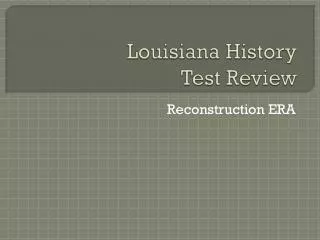 Louisiana History Test Review