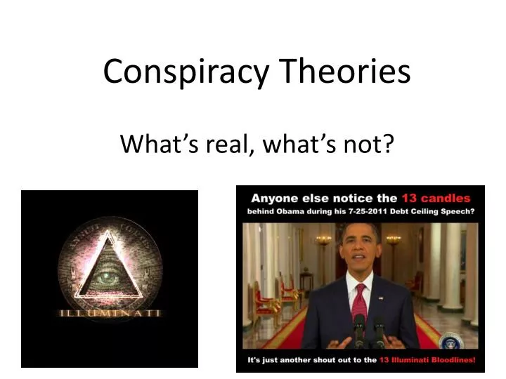 conspiracy theories what s real what s not