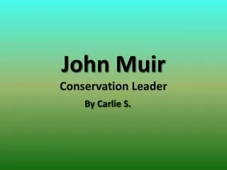 John Muir Conservation Leader