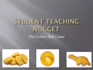 Student Teaching Nugget