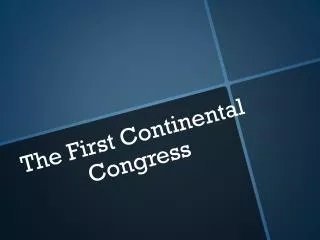 the first continental congress