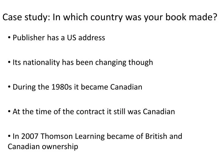 case study in which country was your book made