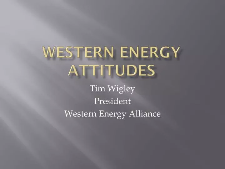 western energy attitudes