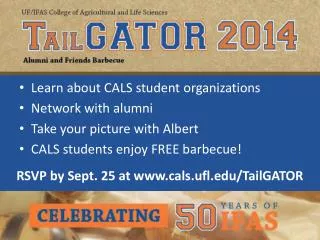 Learn about CALS student organizations Network with alumni Take your picture with Albert