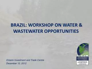 BRAZIL: WORKSHOP ON WATER &amp; WASTEWATER OPPORTUNITIES