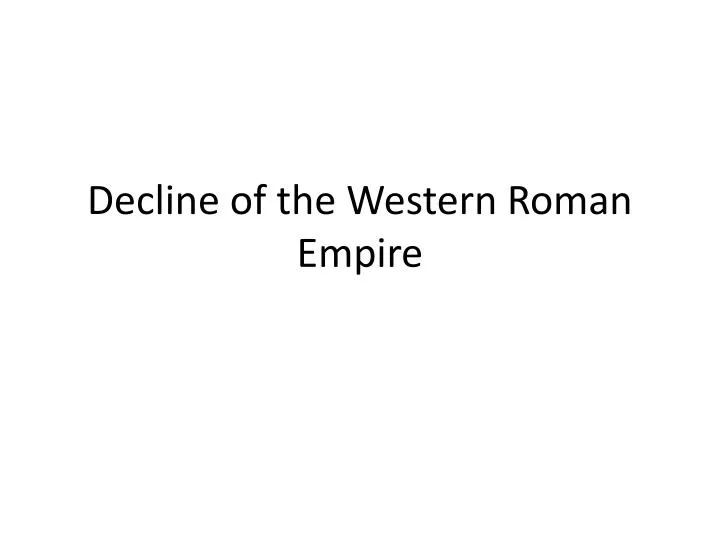 decline of the western roman empire