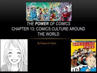 The power of coMICS chapter 13: Comics culture around the world