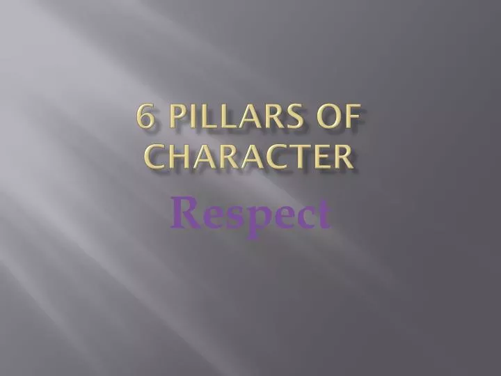 6 pillars of character