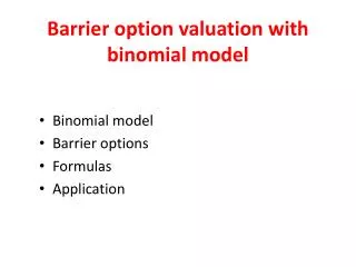 Barrier option valuation with binomial model
