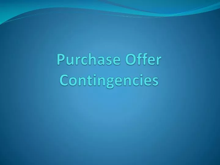 purchase offer contingencies