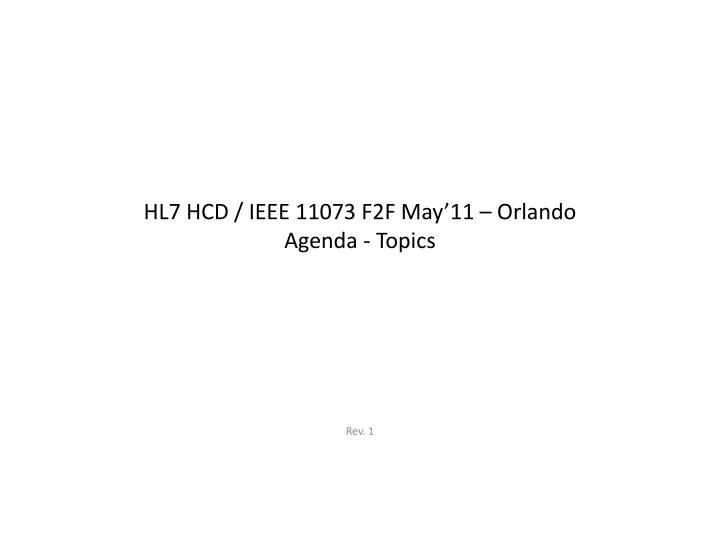 hl7 hcd ieee 11073 f2f may 11 orlando agenda topics