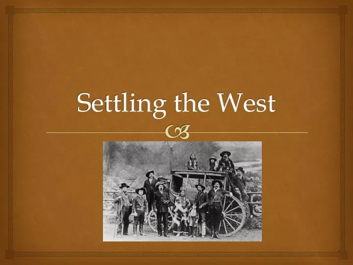 settling the west