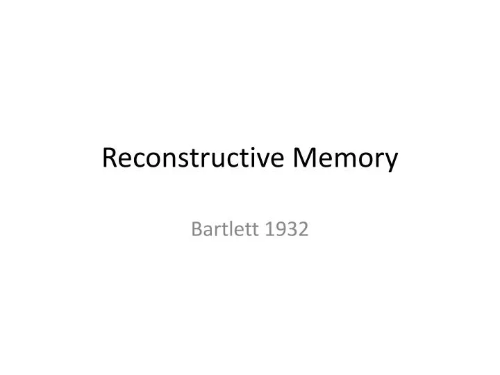 reconstructive memory