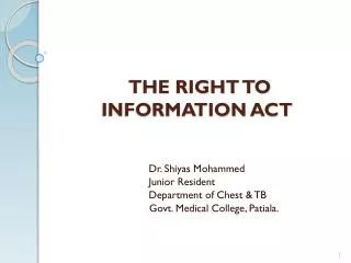 THE RIGHT TO INFORMATION ACT