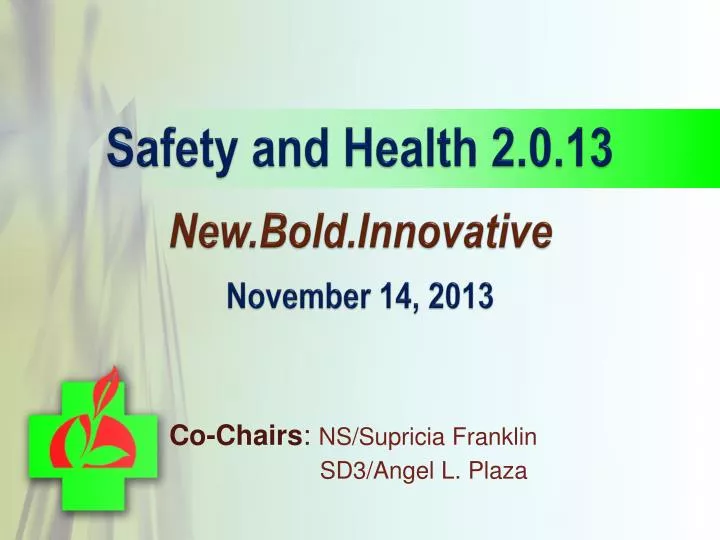 safety and health 2 0 13 new bold innovative november 14 2013