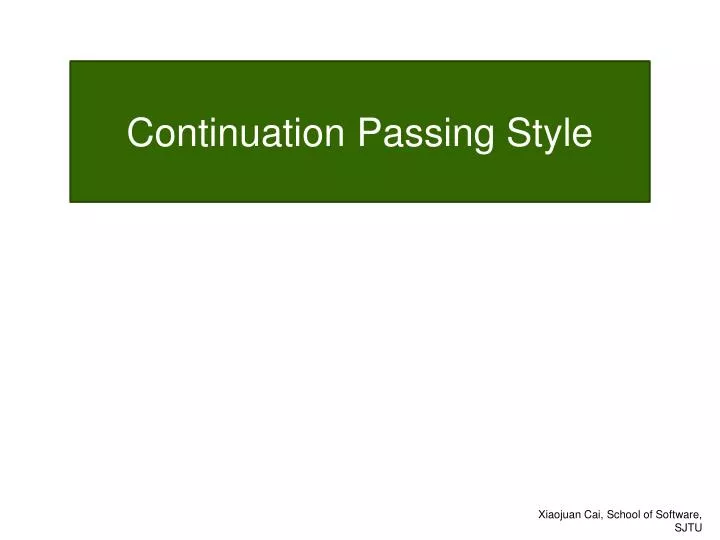 continuation passing style