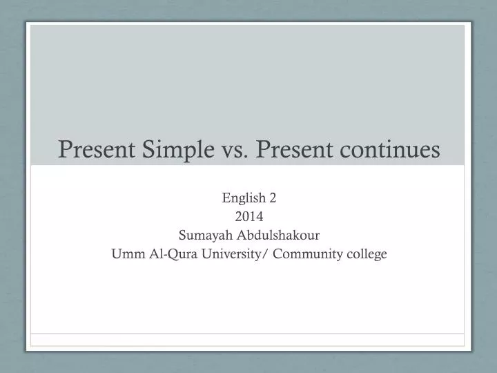 present simple vs present continues