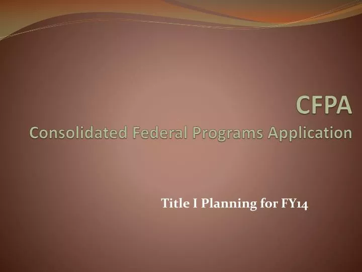 cfpa consolidated federal programs application