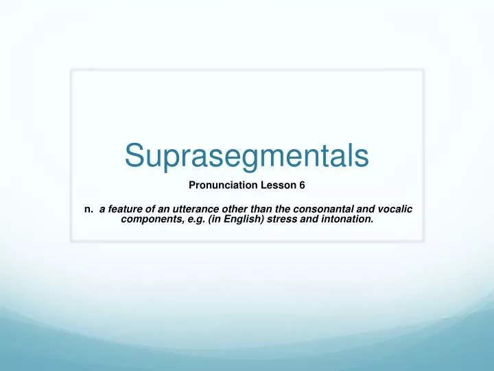 suprasegmentals