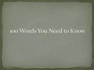 100 Words You Need to Know