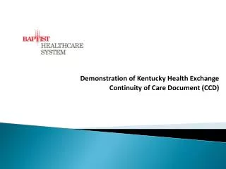 Demonstration of Kentucky Health Exchange Continuity of Care Document (CCD)