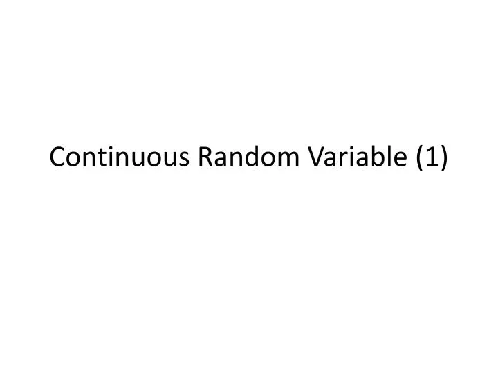 continuous random variable 1