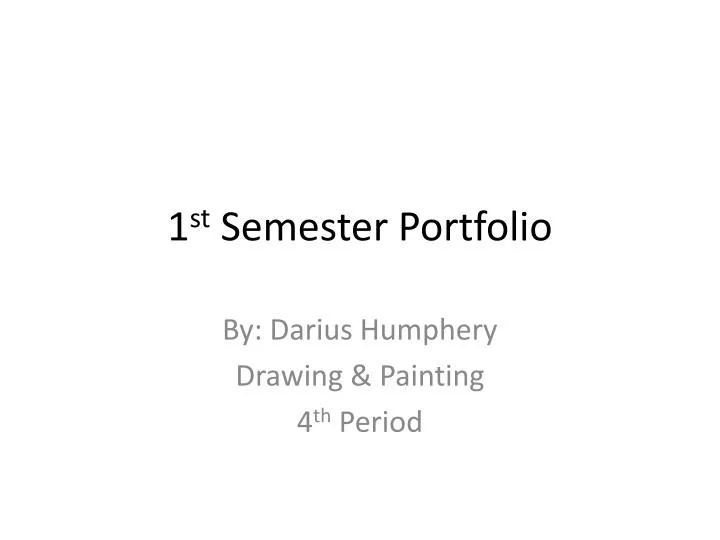 1 st semester portfolio