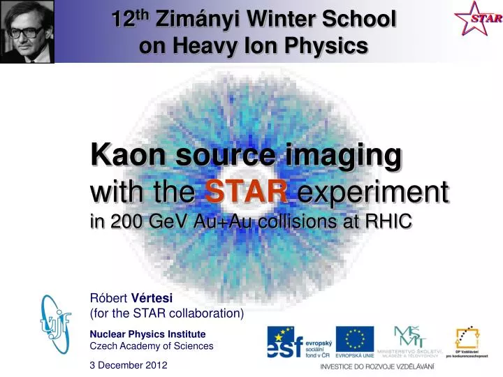12 t h z im nyi winter school on heavy ion physics
