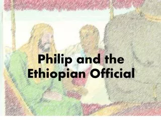Philip and the Ethiopian Official